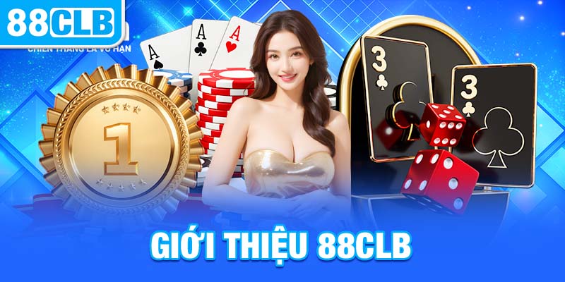 Giới thiệu 88clb - giải trí trực tuyến hàng đầu